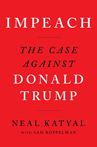 Beispielbild fr Impeach : The Case Against Donald Trump zum Verkauf von Better World Books