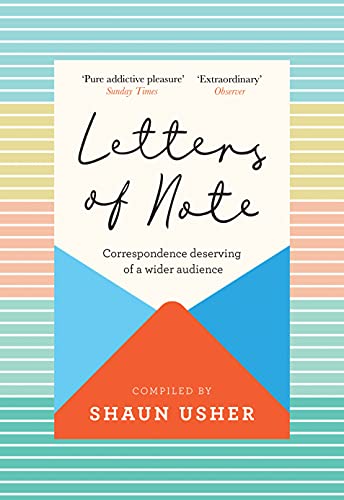 9781838853174: Letters of Note: Correspondence Deserving of a Wider Audience