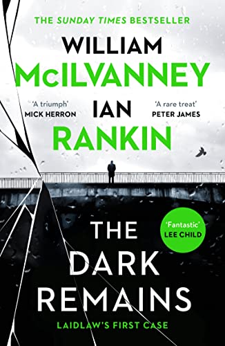 9781838854140: The Dark Remains: The Sunday Times Bestseller and The Crime and Thriller Book of the Year 2022 (Jack Laidlaw, 1)