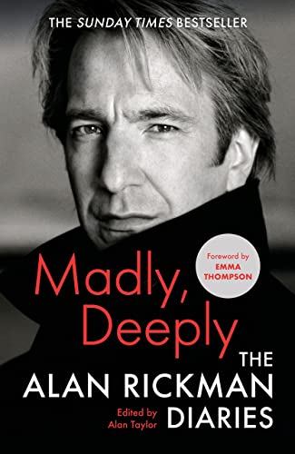 Stock image for Madly, Deeply: The Alan Rickman Diaries for sale by WorldofBooks