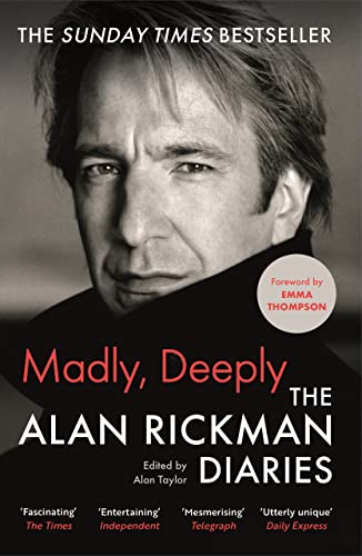 Beispielbild fr Madly, Deeply: The Alan Rickman Diaries zum Verkauf von AwesomeBooks
