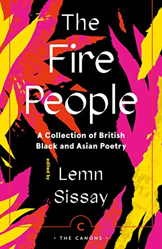 Imagen de archivo de The Fire People: A Collection of British Black and Asian Poetry (Canons) a la venta por WorldofBooks