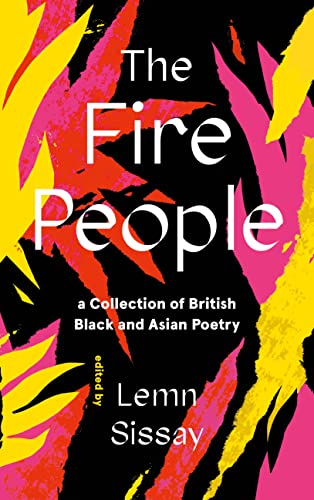 Imagen de archivo de The Fire People: A Collection of British Black and Asian Poetry a la venta por WorldofBooks