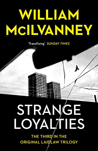 Stock image for Strange Loyalties: Laidlaw Trilogy 3 for sale by ThriftBooks-Atlanta