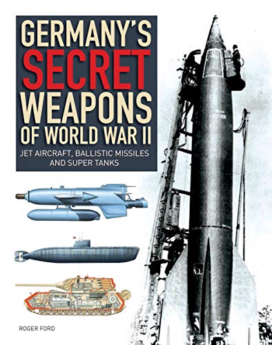 Stock image for Germany's Secret Weapons of World War II Format: Paperback for sale by INDOO