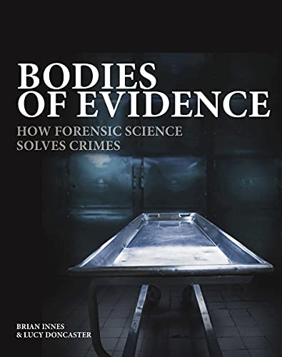 Stock image for Bodies of Evidence: How Forensic Science Solves Crimes for sale by ThriftBooks-Dallas