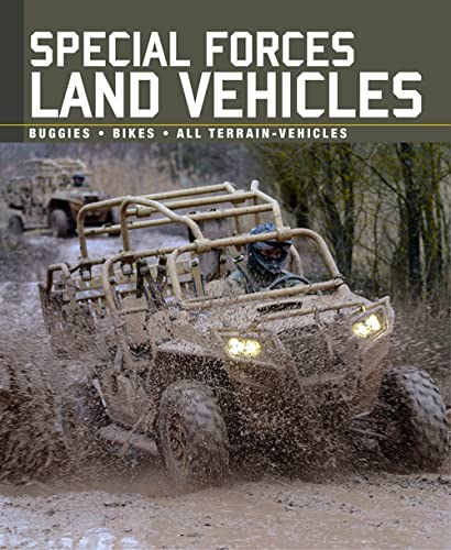 Beispielbild fr Special Forces Land Vehicles: Mrap, Motorcycles, All-terrain Vehicles zum Verkauf von WorldofBooks