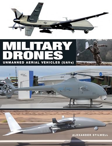 Imagen de archivo de Military Drones: Unmanned Aerial Vehicles (UAVs) a la venta por HPB-Blue