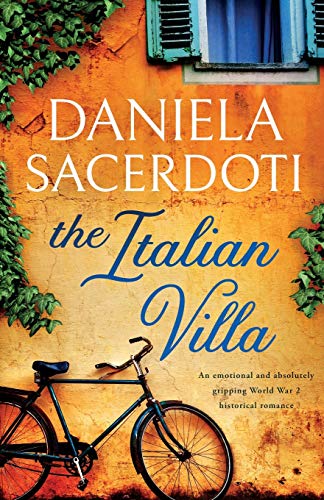 Beispielbild fr The Italian Villa: An emotional and absolutely gripping WW2 historical romance zum Verkauf von SecondSale