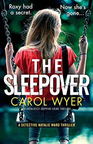 Stock image for The Sleepover: An absolutely gripping crime thriller: 4 (Detective Natalie Ward Series) for sale by WorldofBooks