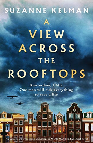 9781838880347: A View Across the Rooftops: An epic, heart-wrenching and gripping World War Two historical novel