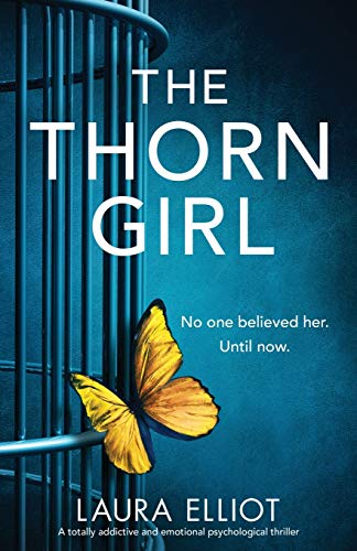 Stock image for The Thorn Girl: A totally addictive and emotional psychological thriller for sale by ThriftBooks-Dallas