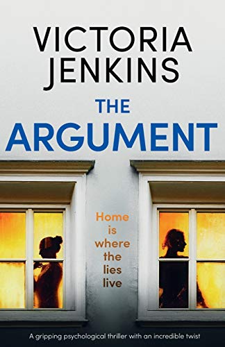 Stock image for The Argument : A Gripping Psychological Thriller with an Incredible Twist for sale by Better World Books