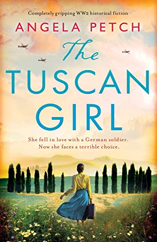 Beispielbild fr The Tuscan Girl: Completely gripping WW2 historical fiction zum Verkauf von WorldofBooks
