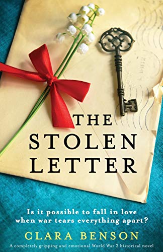 Stock image for The Stolen Letter: A completely gripping and emotional World War 2 historical novel for sale by Dream Books Co.