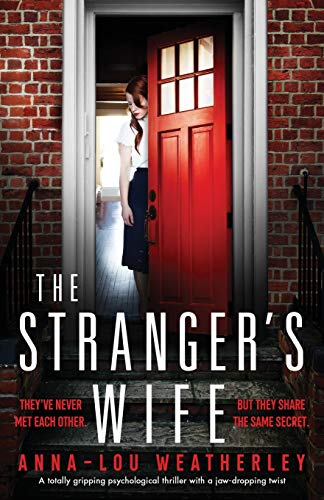 Stock image for The Stranger's Wife: A totally gripping psychological thriller with a jaw-dropping twist (Detective Dan Riley) for sale by Your Online Bookstore