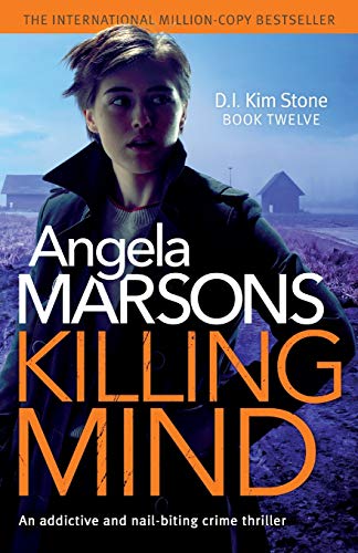 Beispielbild fr Killing Mind: An addictive and nail-biting crime thriller (Detective Kim Stone) zum Verkauf von Wonder Book