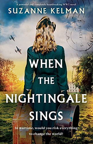 Beispielbild fr When the Nightingale Sings: A powerful and completely heartbreaking WW2 novel zum Verkauf von WorldofBooks