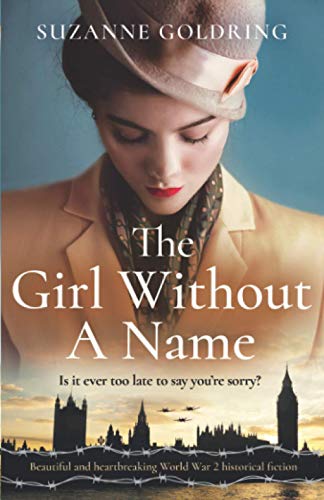 Stock image for The Girl Without a Name: Beautiful and heartbreaking World War 2 historical fiction for sale by WorldofBooks