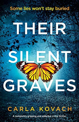 Imagen de archivo de Their Silent Graves: A completely gripping and addictive crime thriller a la venta por ThriftBooks-Dallas