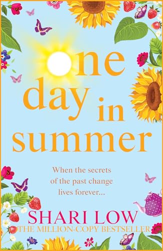9781838891701: One Day In Summer: The perfect uplifting read from bestseller Shari Low