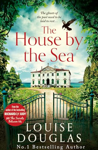 Stock image for The House by the Sea: The Top 5 bestselling, chilling, unforgettable book club read from Louise Douglas for sale by WorldofBooks