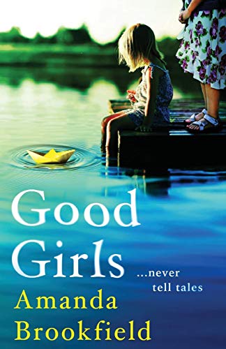 Beispielbild fr Good Girls: The perfect book club read from bestseller Amanda Brookfield zum Verkauf von WorldofBooks