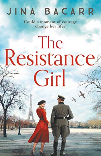 Imagen de archivo de The Resistance Girl: A heartbreaking World War 2 historical fiction novel a la venta por WorldofBooks