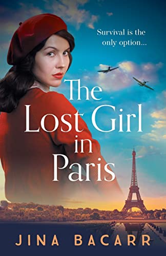 Beispielbild fr The Lost Girl in Paris: A gripping and heartbreaking WW2 historical novel zum Verkauf von WorldofBooks