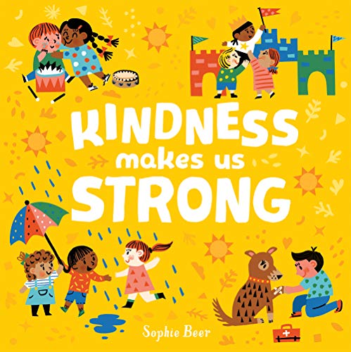 Imagen de archivo de Kindness Makes Us Strong a la venta por Goldstone Books