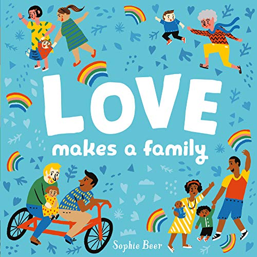 Beispielbild fr Love Makes a Family zum Verkauf von ThriftBooks-Atlanta