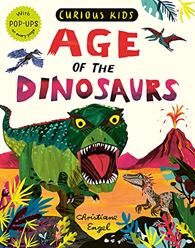 Beispielbild fr Curious Kids: Age of the Dinosaurs zum Verkauf von WorldofBooks