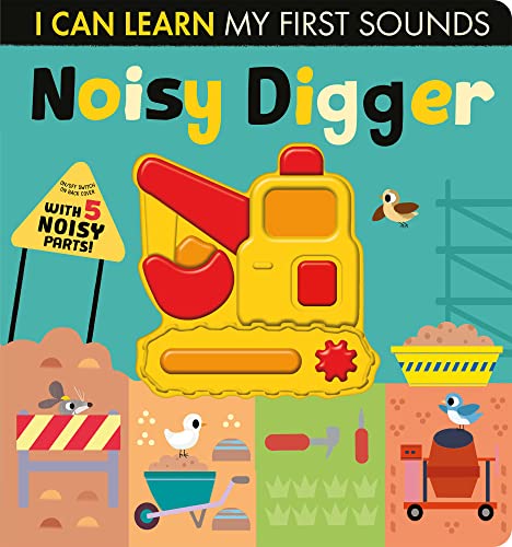 Imagen de archivo de Noisy Digger (I Can Learn) a la venta por AwesomeBooks