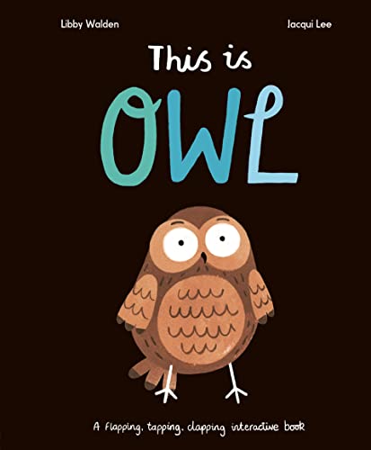 Stock image for This is Owl for sale by WorldofBooks