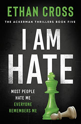 Beispielbild fr I Am Hate: Thriller: 5 (The Ackerman Thrillers) zum Verkauf von WorldofBooks