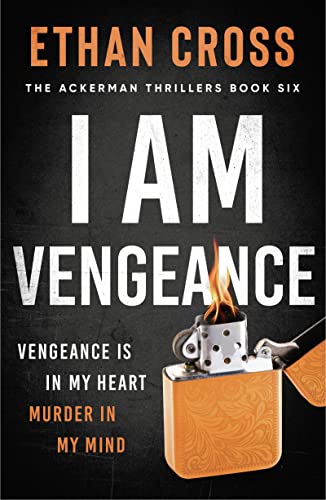 Imagen de archivo de I Am Vengeance: 6 (The Ackerman Thrillers) a la venta por WorldofBooks