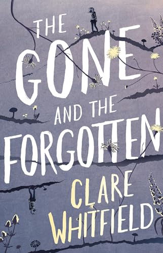 Stock image for The Gone and the Forgotten for sale by AwesomeBooks