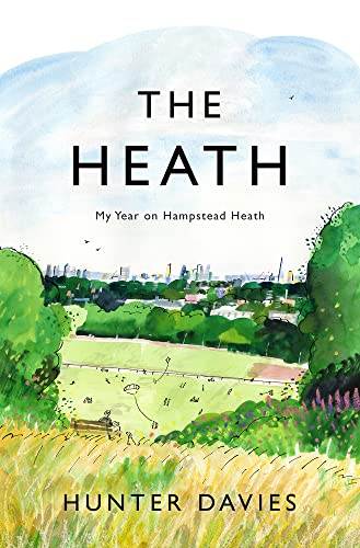 Stock image for The Heath: My Year on Hampstead Heath for sale by ThriftBooks-Atlanta