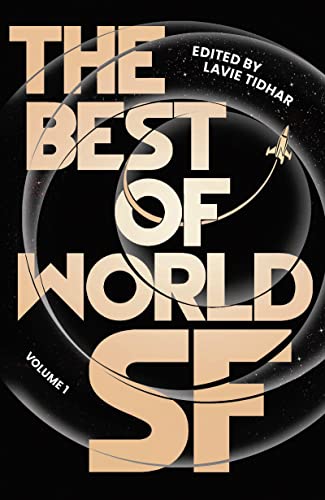 Beispielbild fr The Best of World SF: Volume 1 zum Verkauf von BooksRun