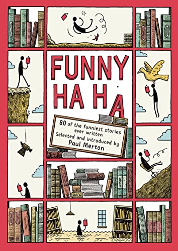 Beispielbild fr Funny Ha, Ha: 80 of the Funniest Stories Ever Written zum Verkauf von Books Unplugged