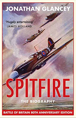 Beispielbild fr Spitfire: The Biography zum Verkauf von WorldofBooks