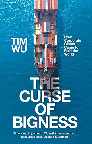 9781838950828: The Curse of Bigness: How Corporate Giants Came to Rule the World