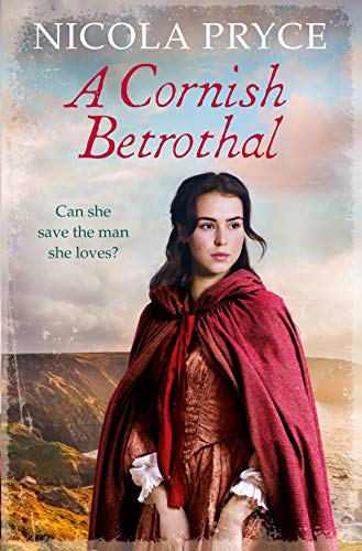 Stock image for A Cornish Betrothal: A sweeping historical romance for fans of Bridgerton: 5 (Cornish Saga, 5) for sale by WorldofBooks