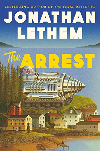 Imagen de archivo de The Arrest: Jonathan Lethem a la venta por WorldofBooks