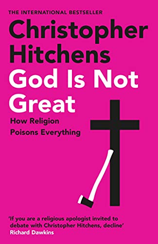 Imagen de archivo de God Is Not Great: Christopher Hitchens a la venta por ThriftBooks-Dallas