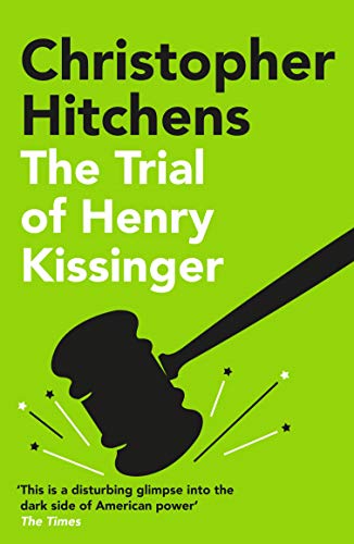 Imagen de archivo de The Trial of Henry Kissinger a la venta por Blackwell's