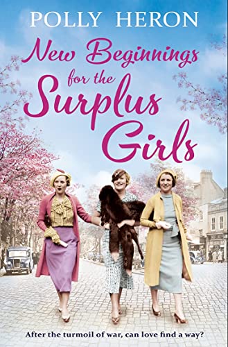Stock image for New Beginnings for the Surplus Girls: Volume 4 for sale by WorldofBooks