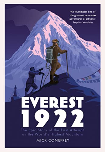 Stock image for Everest 1922: The Epic Story of the First Attempt on the World  s Highest Mountain for sale by WorldofBooks