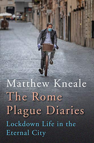 Beispielbild fr The Rome Plague Diaries: Lockdown Life in the Eternal City zum Verkauf von medimops