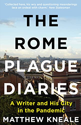 Beispielbild fr The Rome Plague Diaries: A Writer And His City In The Pandemic zum Verkauf von medimops